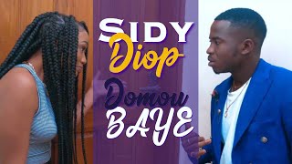 Sidy Diop  Domou Baye Clip Officiel [upl. by Norek]