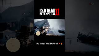 No Rules Just Survival 🚨🔥 reddeadredemption reddeadredemtion2 rdr2 rdr2gameplay [upl. by Benjamen]