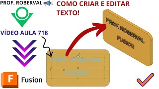 Aula 718  Como Criar e Editar Texto no Autodesk Fusion [upl. by Atteragram]