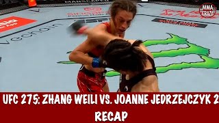 UFC 275 Zhang Weili vs Joanna Jedrzejczyk 2 recap [upl. by Nosnevets]