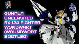 WONDWART GUNDAM   WOUNDWORT BOOTLEG   GUNPLA UNLEASHED  RX124 FIGHTER WONDWART [upl. by Lazare]