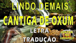 Lindo Cantico de Oxum Orixá  Letra Yoruba e tradução [upl. by Darrej583]