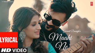 Kadd Auna Mere Maahi Ne Song Lyrical  Gurneet Dosanjh Desi Crew  Latest Punjabi Songs 2023 [upl. by Fitalludba]