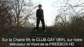 Club Gay Vinyl 2009  Clip Disenchanted [upl. by Ledniahs273]