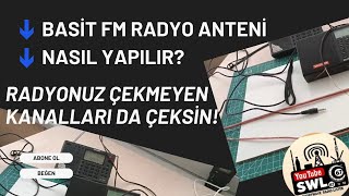 BASİTÇE FM RADYO ANTENİ YAPIN RADYONUZ ÇEKMEYEN KANALARI DA ÇEKSİN [upl. by Hniht50]