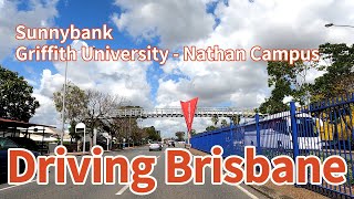 4K Driving Brisbane Sunnybank and Griffith University Nathan Campus Queensland Australia [upl. by Abrahams]