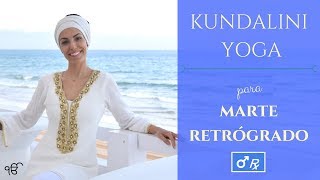 KUNDALINI YOGA Clase completa para Marte retrogrado🔴 [upl. by Fidelia]