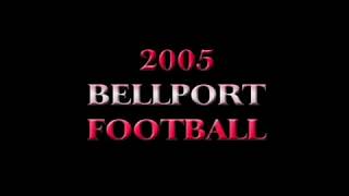 Bellport Football 2005 Highlights [upl. by Yelra]