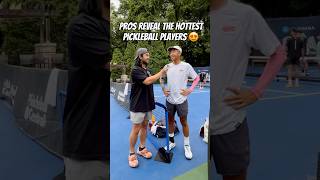 Pros reveal the hottest pickleball players 😍 pickleball propickleball [upl. by Norehc]