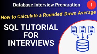 How to Calculate a RoundedDown Average  SQL Tutorial for Beginners [upl. by Nadeen]