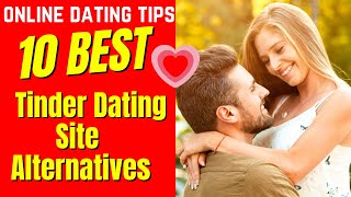 ❤️10 BEST Tinder Dating Site Alternatives 2024 [upl. by Shirline692]