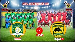 LIVE ADUANA VS ASANTE KOTOKO  GPL MATCHDAY [upl. by Ilagam]