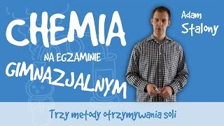 Chemia  Trzy metody otrzymywania soli [upl. by Essyle]