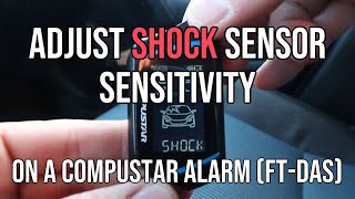 How To Adjust Sensitivity on a Compustar CM7000 FTDAS Shock Sensor [upl. by Bennet]