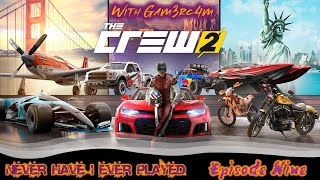 Insert Car Noises Here – Never Have I Ever Played The Crew 2 – Ep 9 [upl. by Eniffit476]