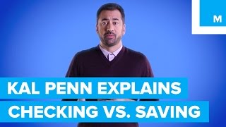 Whats the Difference Between Checking amp Savings Kal Penn Explains  Mashable [upl. by Hinch]