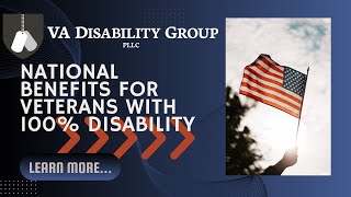 100 Disabled Veterans  All National Benefits [upl. by Lash]