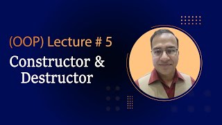 Lecture  5  Constructor and Destructor  Object Oriented Programming using C UrduHindi [upl. by Foss]