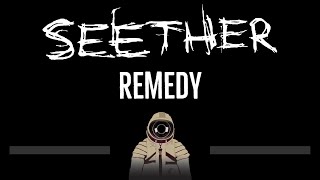 Seether • Remedy CC 🎤 Karaoke Instrumental Lyrics [upl. by Rothberg]