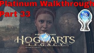 Hogwarts Legacy 100 Platinum Walkthrough Part 33 The Headmistress Speak [upl. by Balduin351]