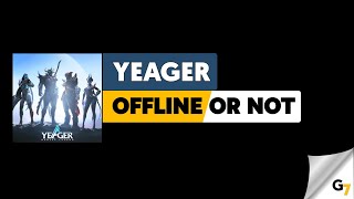 Yeager game offline or online [upl. by Asiil733]