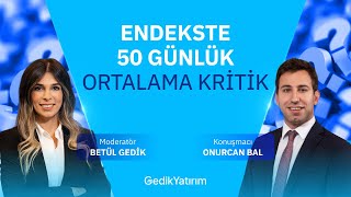 Endekste 50 Günlük Ortalama Kritik  Soru amp Cevap [upl. by Hana694]