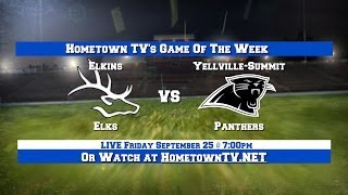 Elkins Elks vs YellvilleSummit Panthers  September 25 2015 [upl. by Claudine774]