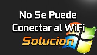 ¿No se puede conectar a WIFI en Windows XP  SOLUCIÓN [upl. by Etteyafal988]