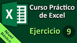 Curso Práctico de Excel Ejercicio 09 [upl. by Albertine]