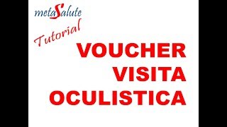 METASALUTE tutorial VOUCHER VISITA OCULISTICA gratuito [upl. by Phaih20]