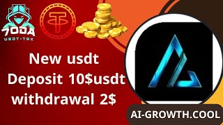 New website usdt aigrowth Deposit 10  proof of withdrawal 2 instantly on my Binance wallet [upl. by Rotceh200]