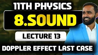 11TH STD PHYSICS8SOUNDLECTURE 13DOPPLER EFFECT LAST CASE PRADEEP GIRI SIR [upl. by Tnomel]