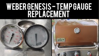 Weber Genesis  Spirit  Temperature Gauge Replacement weber genesis spirit grill [upl. by Ress985]