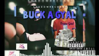 Frass GadBuck a Gyalofficial audio [upl. by Abebi]