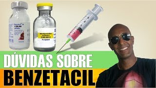 PERGUNTAS E RESPOSTAS SOBRE A INJEÇÃO DE BENZETACIL [upl. by Geldens]