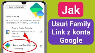 Jak usunąć Family Link z konta Google 2024 [upl. by Chaffin]