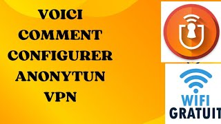 COMMENT CONFIGURER ANONYTUN VPN POUR AVOIR INTERNET GRATUIT PARTOUT 🚨 EN AFRIQUE OÙ NIMPORTE OÙ 🇨🇩 [upl. by Samalla]