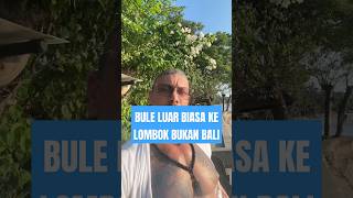 Bule Luar Biasa ke Lombok injoenesia oldvideo [upl. by Andrews]