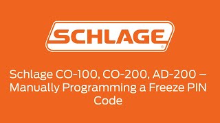 Schlage CO100 CO200 AD200  Manually Program a Freeze PIN Code [upl. by Eecyaj471]