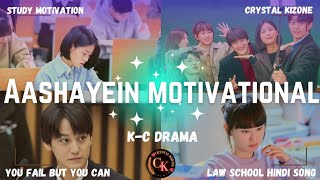 Study motivation Aashayein kk kdrama  lawschool stydymotivation exammotivation neetjee [upl. by Katrine956]