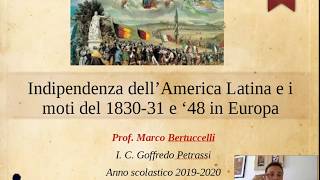 Lindipendenza dellAmerica Latina e i moti del 30 31 e del 48 [upl. by Penelope]