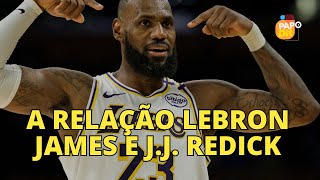 A RELAÇÃO ENTRE LEBRON E JJ REDICK NOS LAKERS [upl. by Ettennej]