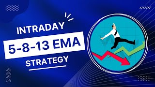 5 8 13 EMA Strategy for Intraday Trading [upl. by Behnken]