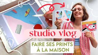 STUDIO VLOG  Comment créer ses prints à la maison TUTORIEL  Mes favoris du moment [upl. by Jacey]