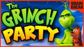 The Grinch Party  Grinch Brain Break  The Grinch Freeze Dance  Grinch Run  Just Dance  GoNoodle [upl. by Annairdna]