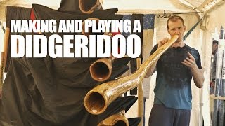 Making and Playing a Didgeridoo [upl. by Kari131]