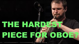 THE HARDEST PIECE FOR OBOE [upl. by Yelehsa]