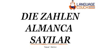 7 Ders  Temel Almanca  Almanca Sayılar  Die Zahlen [upl. by Su882]