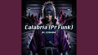 Calabria Pr Funk Slowed [upl. by Vanna]