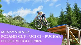 Puchar Polski w Kolarstwie Górskim MTB XCO 2024  Muszynianka Poland Cup  UCI C1 [upl. by Daggna]